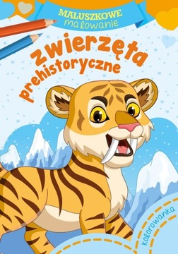 ZWIERZĘTA PREHISTORYCZNE. MALUSZKOWE MALOWANIE