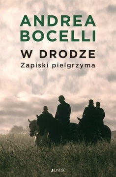 W DRODZE ZAPISKI PIELGRZYMA, BOCELLI ANDREA