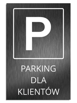 Tabliczka Parking dla klientów 20x30cm