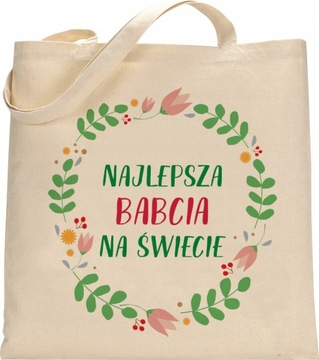 EKO TORBA ZAKUPOWA PREZENT NA DZIEŃ BABCI WZÓR B06