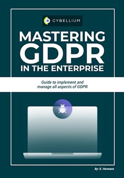 Hermans, Kris Mastering GDPR in the Enterprise: Guide to implement and mana