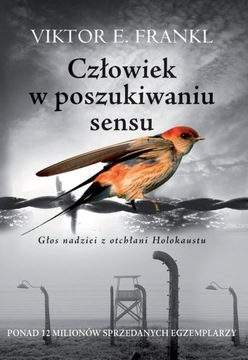 Człowiek w poszukiwaniu sensu. Głos nadziei z otch