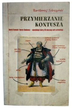 PRZYMIERZANIE KONTUSZA, SZLESZYŃSKI, NOWA, UNIKAT