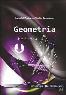 GEOMETRIA. MATEMATYKA DLA NAUCZYCIELI WACŁAW..