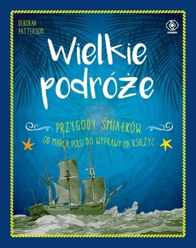 Wielkie podróże Deborah Patterson