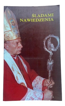 Śladami nawiedzenia S.Wyszyński