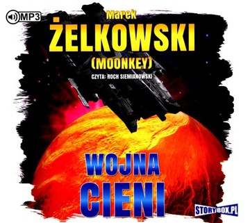 WOJNA CIENI - MAREK ŻELKOWSKI (MOONKEY) [AUDIOBOOK]