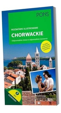ROZMÓWKI ILUSTROWANE AUDIO - CHORWACKIE PONS OPRACOWANIE ZBIOROWE