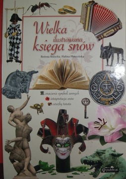 Bożena Różycka Wielka ilustrowana księga snów