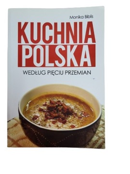 Kuchnia Polska według pięciu Przemian Biblis