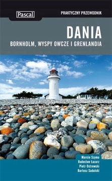 DANIA BORNHOLM WYSPY OWCZE PRAKTYCZNY PRZEWODNIK