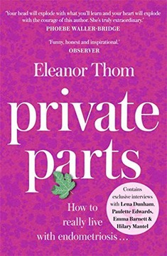PRIVATE PARTS: LIVING WELL WITH BAD PERIODS AND EN
