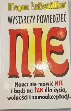 WYSTARCZY POWIEDZIEĆ NIE M.LEBOUTILLIER