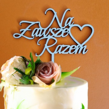 Topper Na Zawsze Razem serce drewniany