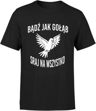 KOSZULKA MĘSKA Z NADRUKIEM ŚMIESZNA GOŁĄB GOŁĘBIE T-SHIRT MĘSKI TSHIRT