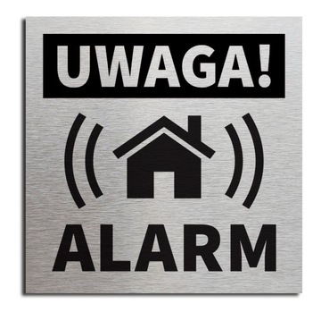 Tabliczka UWAGA ALARM 10x10