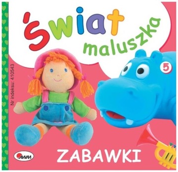 Książka Świat maluszka zabawki NW, AWM