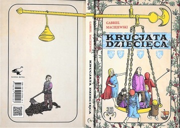 Детский крестовый поход - Габриэль Мациевский