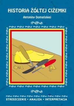Historia żółtej ciżemki. Streszczenie, analiza