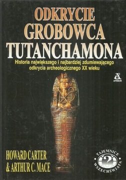 Odkrycie Grobowca Tutanchamona Howard Carter Mace