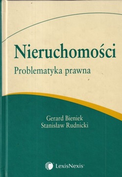Nieruchomości problematyka prawna Gerard Bieniek