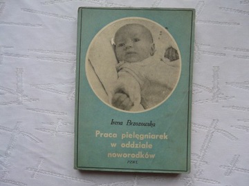 PRACA PIELĘGNIAREK W ODDZIALE NOWORODKÓW