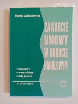 ZAWARCIE UMOWY W OBROCIE HANDLOWYM - MAREK JASIAKIEWICZ (BDB)