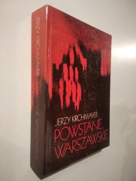 Powstanie Warszawskie - Jerzy Kirchmayer