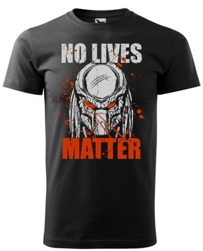 Koszulka t-shirt Predator prey NO LIVES MATTER