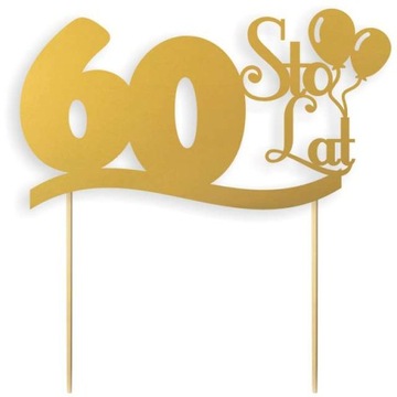 Dekoracja na tort 60 URODZINY cake topper ZŁOTY