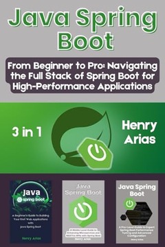Java Spring Boot: 3 in 1 
