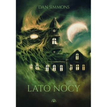 Dan Simmons - Lato nocy [NOWA] TWARDA