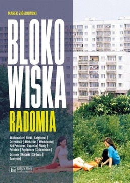 BLOKOWISKA RADOMIA, ZIÓŁKOWSKI MAREK