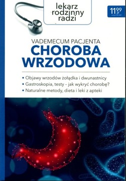 CHOROBA WRZODOWA VADEMECUM PACJENA WRZODY ŻOŁĄDKA DWUNASTNICY GASTROSKOPIA