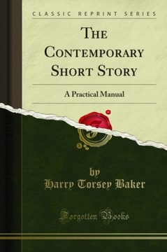 Contemporary Short Story - Baker, Harry Torsey