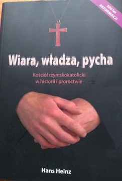 WIARA , WŁADZA, PYCHA HANS HEINZ