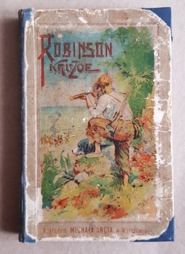 Przygody Robinsona Kruzoe /kolorowe ryciny