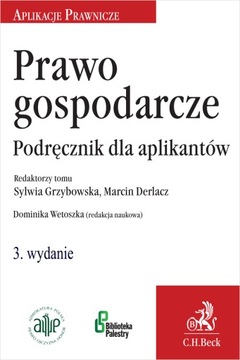 Prawo gospodarcze. Podręcznik dla aplikantów