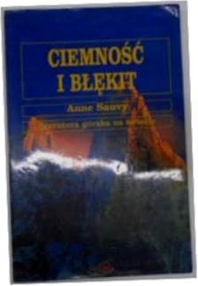 Ciemność i błękit - A.Sauvy