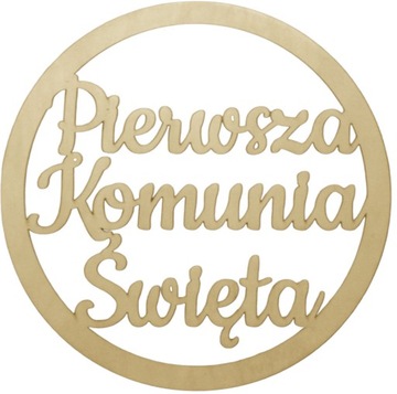 OBRĘCZ KOŁO DEKORACJA PIERWSZA KOMUNIA ŚWIĘTA 50cm PAMIĄTKA NAPIS W KOLE