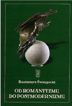 Od romantyzmu do postmodernizmu Świegocki
