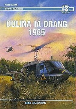 Dolina Ia Drang 1965 Piotr Taras