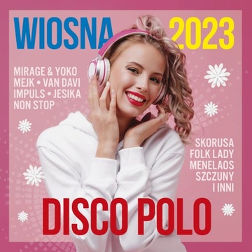 Płyta Wiosna 2023 Disco Polo CD (2CD)