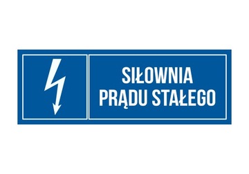 Tabliczka Siłownia Prądu Stałego 20x7 PCV 1mm