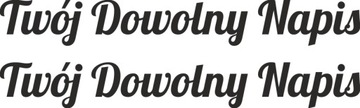 TWÓJ WŁASNY TEKST - DOWOLNE NAKLEJKI (2 SZTUKI)