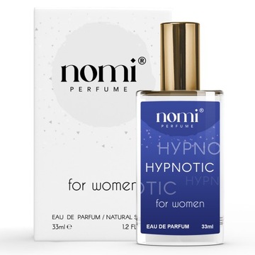 TRWAŁE FRANCUSKIE PERFUMY DAMSKIE NOMI PERFUMETKI PERFUMETKA HYPNOTIC 33ML
