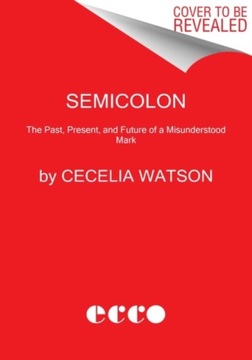 Semicolon CECELIA WATSON