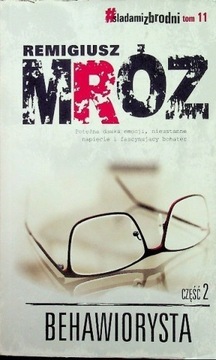 Śladami zbrodni Tom 11 Behawiorysta Część 2