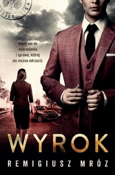WYROK. JOANNA CHYŁKA TOM 10 REMIGIUSZ MRÓZ EBOOK