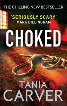 Choked Tania Carver